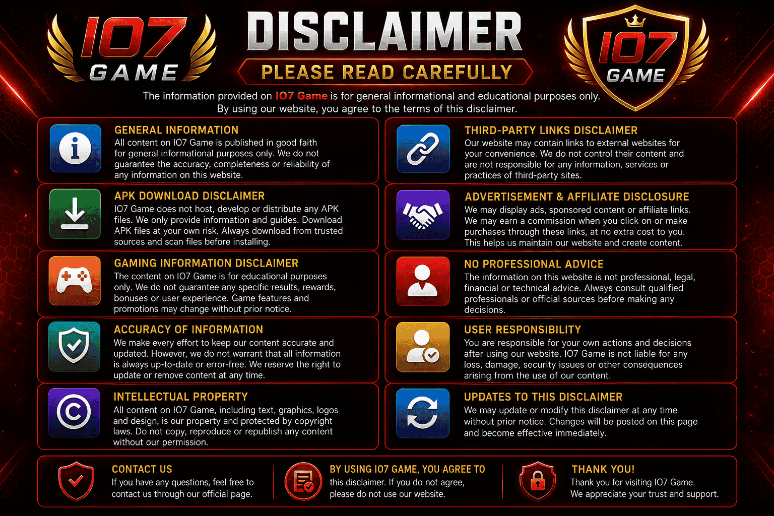 IO7 Game Disclaimer page featuring responsible gaming guidelines, APK download notice, general information, third-party links disclaimer, intellectual property, user responsibility, and safety information in a red and black theme.